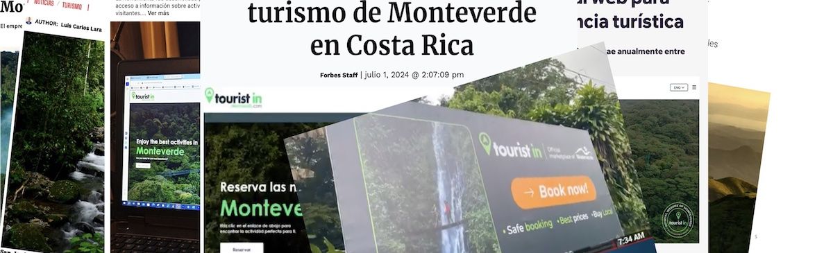 Cobertura mediática de Tourist in Monteverde en Forbes Centroamérica, medios locales y redes sociales.